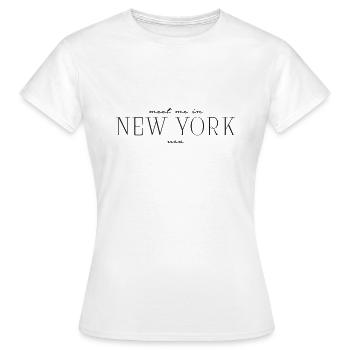 Retrouvez-moi à New York - T-shirt Femme - blanc - Devant - AI Model Female 172 dark (172cm)