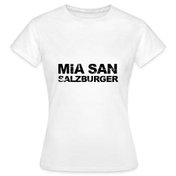Mia san Salzburger - Wir sind Salzburger Austria - Frauen T-Shirt - Weiß - Vorne - AI Model Female 172 dark (172cm)