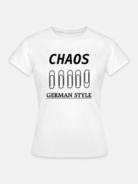Chaos à l'allemande - T-shirt Femme - blanc