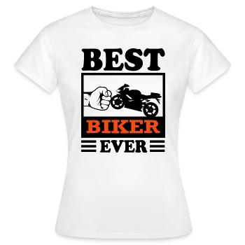 Biker Best Motorrad Motorradfahrer Bikerin - Frauen T-Shirt - Weiß - Vorne - AI Model Female 172 dark (172cm)