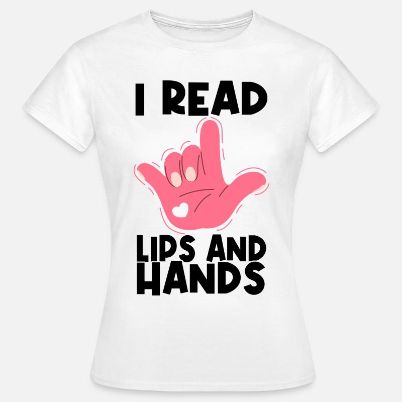 Deaf Deaf Deaf Sign Language Gift - Women's T-Shirt - white