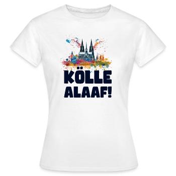 Cologne Kölle Carnival Gebützt Kölle Alaaf Jeck Party - Women's T-Shirt - white - Front - AI Model Female 172 dark (172cm)