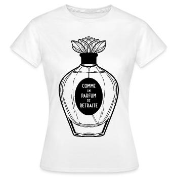 Perfume of Retirement for Women (black text) - Women's T-Shirt - white - Front - AI Model Female 172 dark (172cm)