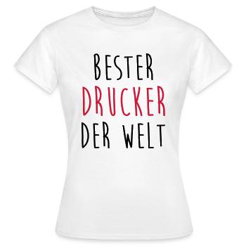 Drucker Druckerin Drucken Druckmaschine Druck - Frauen T-Shirt - Weiß - Vorne - AI Model Female 172 dark (172cm)