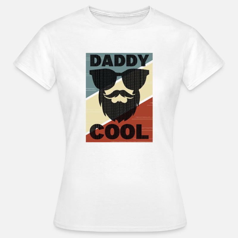 DADDY COOL - Women's T-Shirt - white