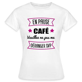 cadeau marrant pause café | caféine bureau - T-shirt Femme - blanc - Devant - AI Model Female 172 dark (172cm)