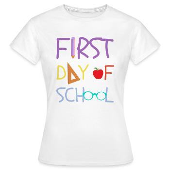 First day of school DESIGN - Women's T-Shirt - white - Front - AI Model Female 172 dark (172cm)
