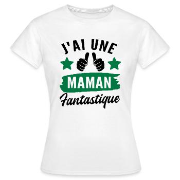 j ai une maman fantastique - T-shirt Femme - blanc - Devant - AI Model Female 172 dark (172cm)