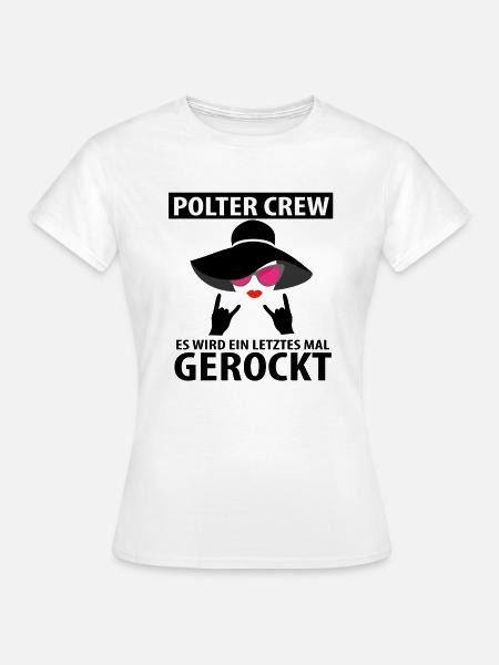 Polter Crew - Frauen T-Shirt - Weiß