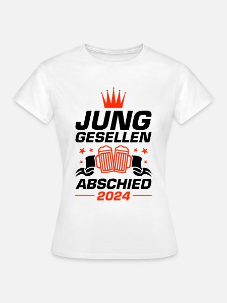 Junggesellen Abschied 2024 - Frauen T-Shirt - Weiß