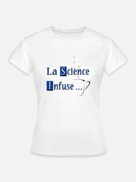 Wissenschaft Infuse - Frauen T-Shirt - Weiß