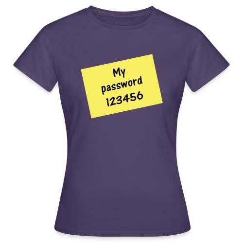 My Password 123456 - Meist verwendetest Passwort - Frauen T-Shirt
