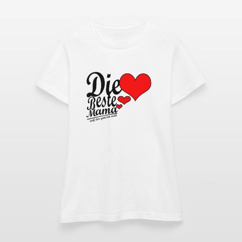 Die beste Mama Muttertag Geschenk Frauen T-Shirt