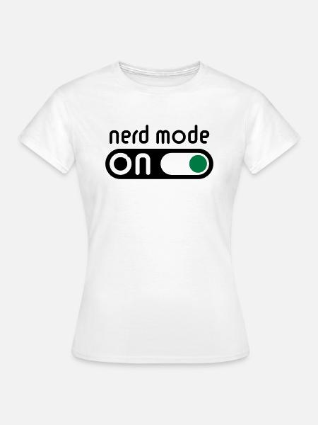 Nörttitila päällä (Geek / Computer Geek) - Naisten t-paita - valkoinen