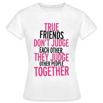 True Friends - Women's T-Shirt - white - Front - AI Model Female 172 dark (172cm)