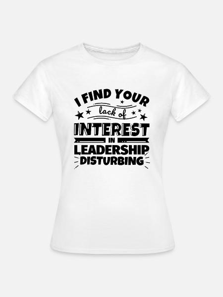 Führung lustiges Geschenk - Frauen T-Shirt - Weiß