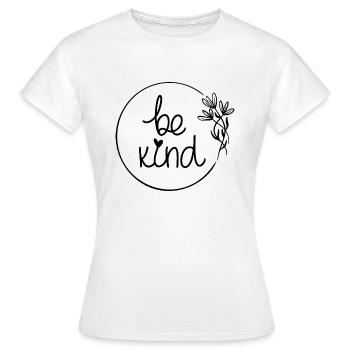 Be Kind - Frauen T-Shirt - Weiß - Vorne - AI Model Female 172 dark (172cm)