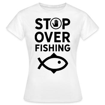 Stoppt Überfischung Meer Ozean Verschmutzung - Frauen T-Shirt - Weiß - Vorne - AI Model Female 172 dark (172cm)