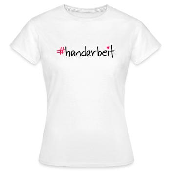 #handarbeit - Frauen T-Shirt - Weiß - Vorne - AI Model Female 172 dark (172cm)