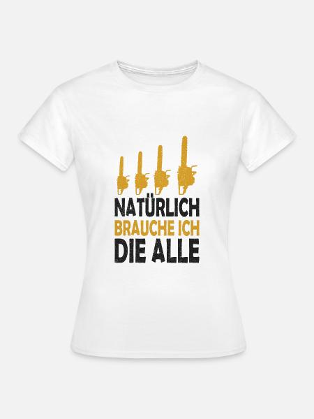 Holzfäller - Frauen T-Shirt - Weiß