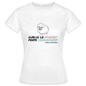 Oublie le mindset, pense leadersheep - T-shirt Femme - blanc - Devant - AI Model Female 172 dark (172cm)