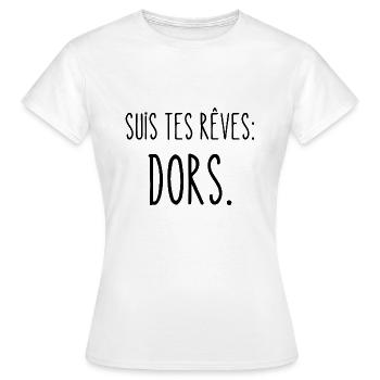 suis tes rêves - T-shirt Femme - blanc - Devant - AI Model Female 172 dark (172cm)