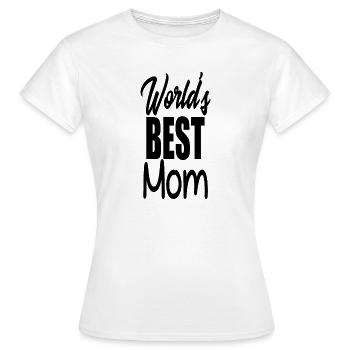 Worlds Best Mom - Women's T-Shirt - white - Front - AI Model Female 172 dark (172cm)