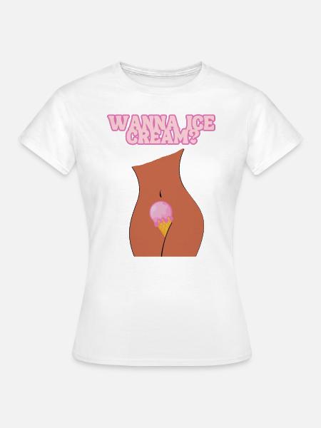 Lust auf Eiscreme? - Frauen T-Shirt - Weiß