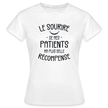 Le Sourire De Mes Patients, Ma Belle Récompense - T-shirt Femme - blanc - Devant - AI Model Female 172 dark (172cm)
