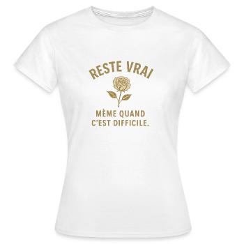 Bleibt trotz des Aufwands wahr - Frauen T-Shirt - Weiß - Vorne - AI Model Female 172 dark (172cm)