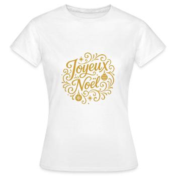 Joyeux Noël doré sur noir - T-shirt Femme - blanc - Devant - AI Model Female 172 dark (172cm)