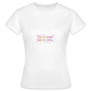 Demain a besoin de toi - T-shirt Femme - blanc - Devant - AI Model Female 172 dark (172cm)