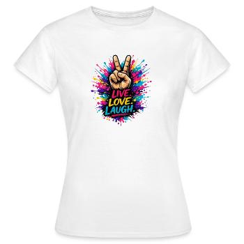 Peace Color Splash – Live Love Laugh - Frauen T-Shirt - Weiß - Vorne - AI Model Female 172 dark (172cm)
