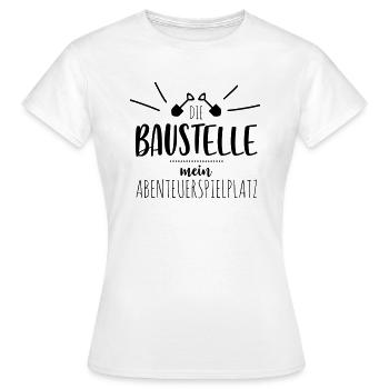 Die Baustelle mein Abenteuerspielplatz - Frauen T-Shirt - Weiß - Vorne - AI Model Female 172 dark (172cm)