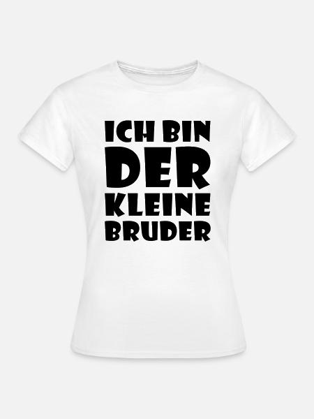 Der kleine Bruder - Frauen T-Shirt - Weiß