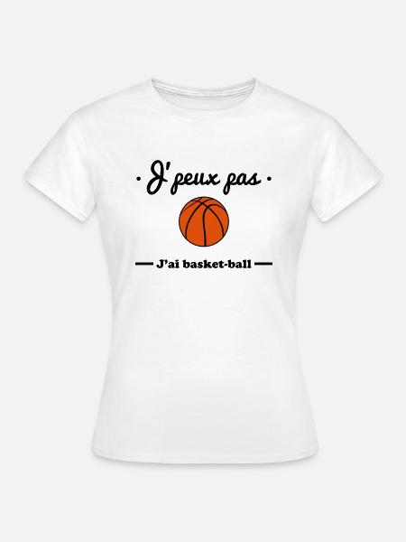 J'peux pas j'ai basket-ball - T-shirt Femme - blanc