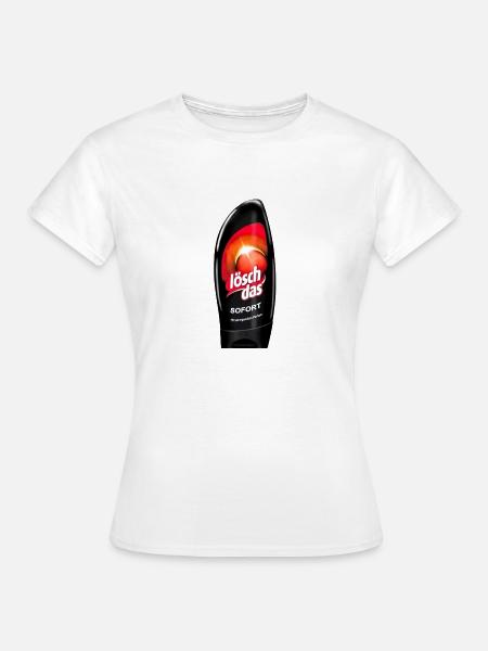 lösch das SOFORT - Frauen T-Shirt - Weiß