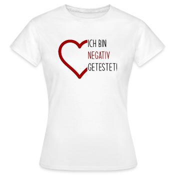 Ich bin negativ getestet - Frauen T-Shirt - Weiß - Vorne - AI Model Female 172 dark (172cm)