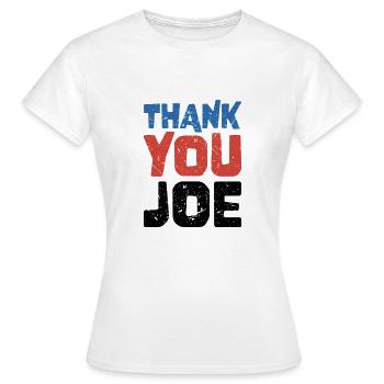 Vielen Dank, Joe - Wähler der Patriotischen Demokraten - Frauen T-Shirt - Weiß - Vorne - AI Model Female 172 dark (172cm)
