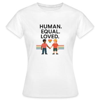 Human.Equal.Loved - Frauen T-Shirt - Weiß - Vorne - AI Model Female 172 dark (172cm)
