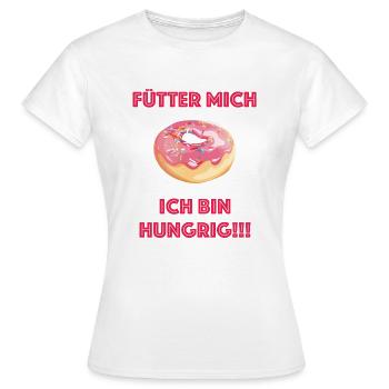Fütter mich, ich bin hungrig!!! - Frauen T-Shirt - Weiß - Vorne - AI Model Female 172 dark (172cm)