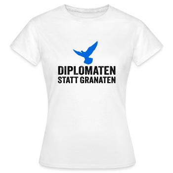Diplomaten statt Granaten - Frauen T-Shirt - Weiß - Vorne - AI Model Female 172 dark (172cm)