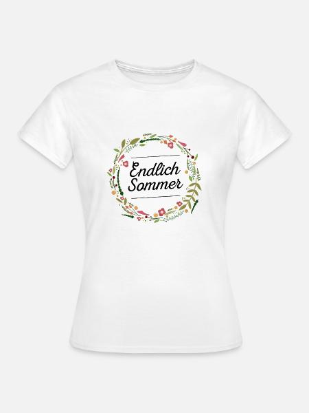 Endlich Sommer | Blumen Design | Geschenkidee - Frauen T-Shirt - Weiß