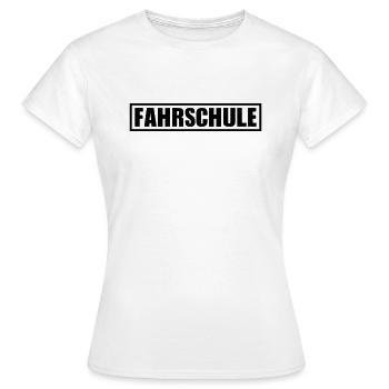 Fahrschule - Frauen T-Shirt - Weiß - Vorne - AI Model Female 172 dark (172cm)