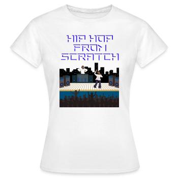 Hip Hop à partir de zéro | Rap, Old School, DJ - T-shirt Femme - blanc - Devant - AI Model Female 172 dark (172cm)