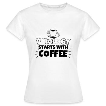 Virology Coffee funny saying - Women's T-Shirt - white - Front - AI Model Female 172 dark (172cm)