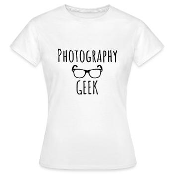 Photography funny saying - Photography Geek - Women's T-Shirt - white - Front - AI Model Female 172 dark (172cm)