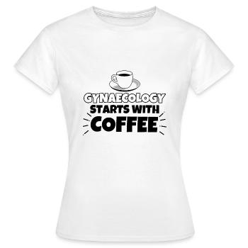 Gynecology Coffee funny saying - Women's T-Shirt - white - Front - AI Model Female 172 dark (172cm)