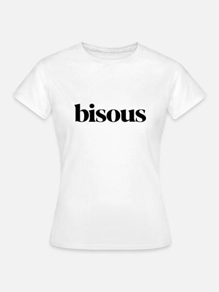 bisous - Küsschen - Busserl - Frauen T-Shirt - Weiß