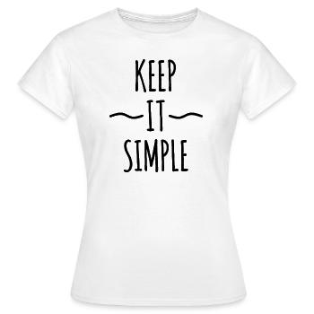 Keep it Simple : Citation minimaliste, Motivation, Wel - T-shirt Femme - blanc - Devant - AI Model Female 172 dark (172cm)
